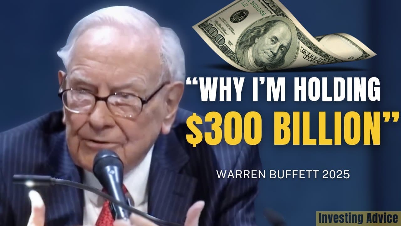 Warren Buffett Explains Why He’s Holding $300 Billion in Cash | Berkshire 2025